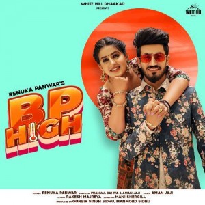 Bp High - Renuka Panwar mp3 songs