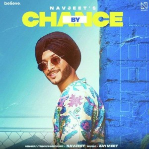 By Chance - Navjeet mp3 songs