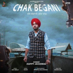 Chak Begani - Happy Jassowal mp3 songs