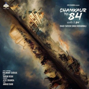 Chamkaur To 84 - Dhadi Tarsem Singh Moranwali mp3 songs