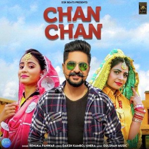 Chan Chan - Renuka Panwar mp3 songs