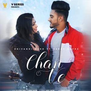 Chan Ve - Shivangi Garg mp3 songs