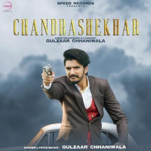 Chandrashekhar - Gulzaar Channiwala mp3 songs