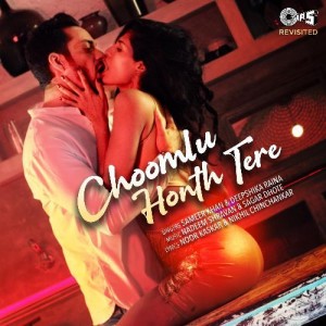 Choomlu Honth Tere (Cover) - Sameer Khan mp3 songs