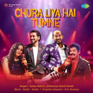 Chura Liya Hai Tumne - Sattar Baloch mp3 songs