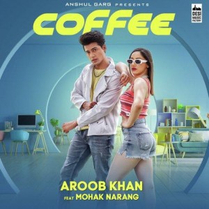 Coffee - Aroob Khan mp3 songs