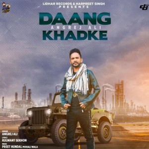 Daang Khadke - Angrej Ali mp3 songs