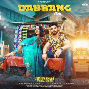 Dabbang - Jimmy Kaler mp3 songs