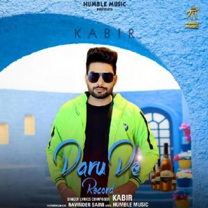 Daru De Record - Kabir mp3 songs