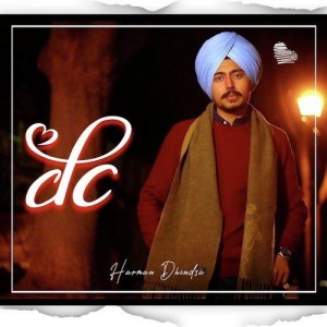 D.C. - Harman Dhindsa mp3 songs