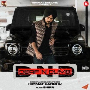 Deaf n Dumb - Himmat Sandhu mp3 songs