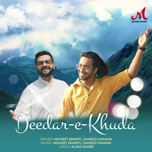 Deedar E Khuda - Muheet Bharti mp3 songs