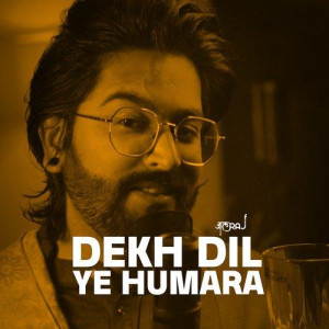 Dekh Dil Ye Humara - JalRaj mp3 songs