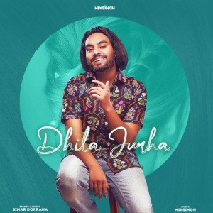 Dhila Jurha - Simar Dorraha mp3 songs