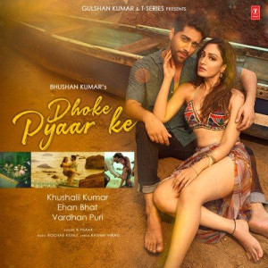 Dhoke Pyaar Ke - B Praak mp3 songs