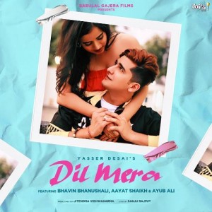 Dil Mera - Yasser Desai mp3 songs