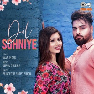 Dil Sohniye - Navv Inder mp3 songs