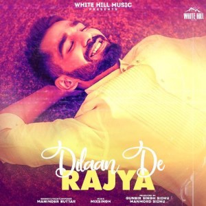 Dilaan De Rajya - Maninder Buttar mp3 songs