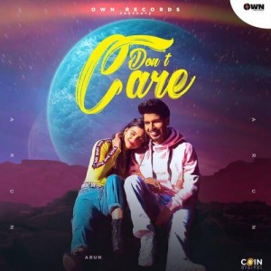 Dont Care - Arun mp3 songs