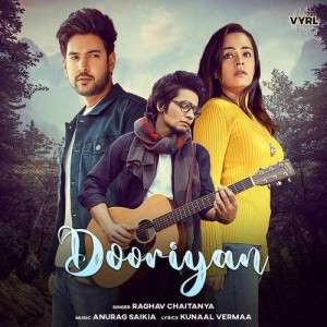 Dooriyan - Raghav Chaitanya mp3 songs