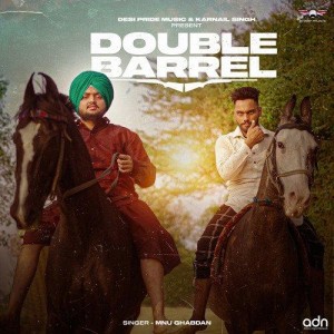 Double Barrel - Manu Ghabdan mp3 songs