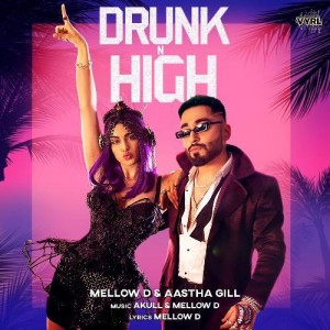 Drunk n High - Mellow D mp3 songs