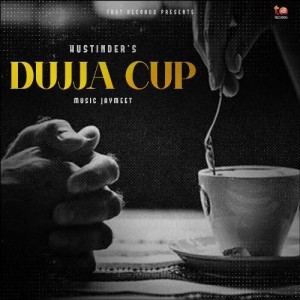 Dujja Cup - Hustinder mp3 songs