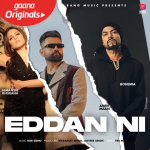 Eddan Ni - Bohemia mp3 songs