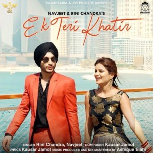 Ek Teri Khatir - Rini Chandra mp3 songs