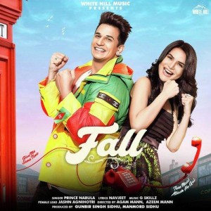 Fall - Prince Narula mp3 songs