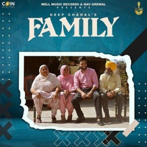 Family - Deep Chahal mp3 songs