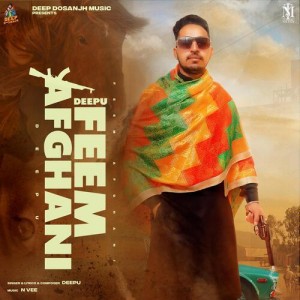 Feem Afghani - Deepu mp3 songs