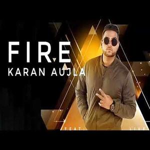 Fire - Karan Aujla mp3 songs