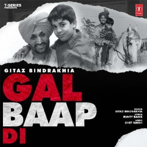 Gal Baap Di - Gitaz Bindrakhia mp3 songs