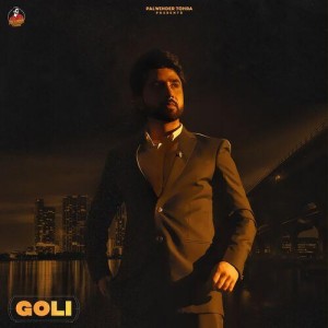 Goli - Palwinder Tohra mp3 songs