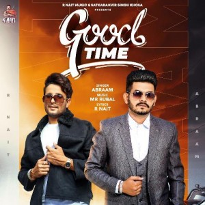 Good Time - Abraam mp3 songs