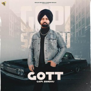 Gott - Gopi Sandhu mp3 songs