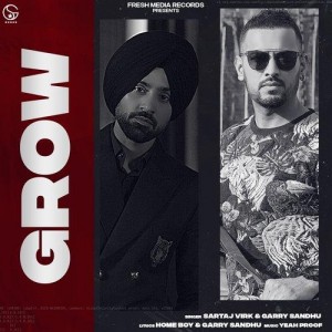 Grow - Sartaj Virk mp3 songs