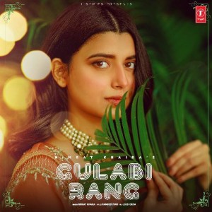 Gulabi Rang - Nimrat Khaira mp3 songs