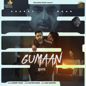 Gumaan - Sharry Mann mp3 songs