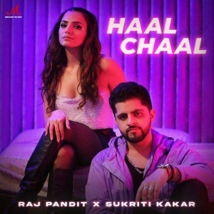 Haal Chaal - Raj Pandit mp3 songs