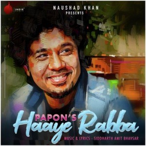 Haaye Rabba - Papon mp3 songs