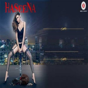 Haseena mp3 songs