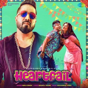 Heartfail - Mika Singh mp3 songs