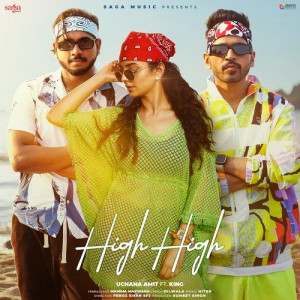 High High - Uchana Amit mp3 songs