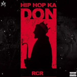 Hip Hop Ka Don - RCR mp3 songs