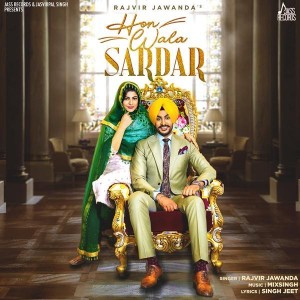 Hon Wala Sardar  - Rajvir Jawanda mp3 songs