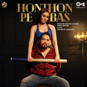 Honthon Pe Bas - Mika Singh mp3 songs