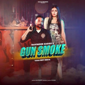 Gun Smoke - Ravinder Saggu mp3 songs