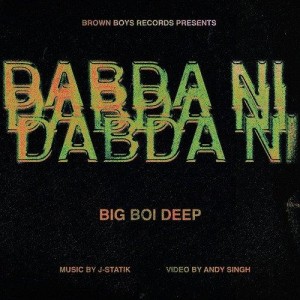 Dabda Ni - Big Boi Deep